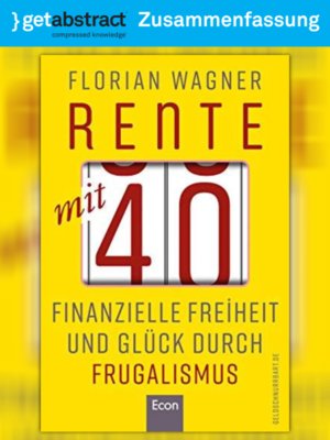 cover image of Rente mit 40 (Zusammenfassung)